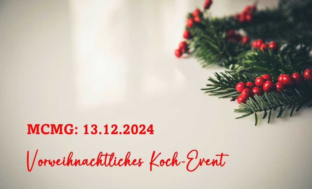 Es weihnachtet sehr – das MCMG Kochevent am 13. Dezember 2024